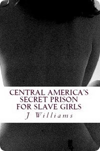 Central America's Secret Prison For Slave Girls